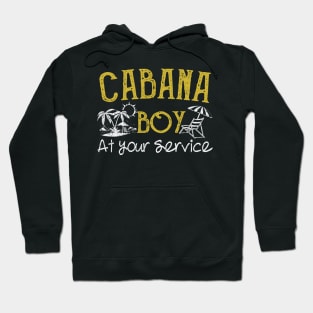 CABANA BOY AT YOUR SERVICE | POOL PARTY BOY BARTENDER FUNNY Hoodie